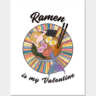 Ramen is my Valentine - cute mermaid ramen Posters and Art